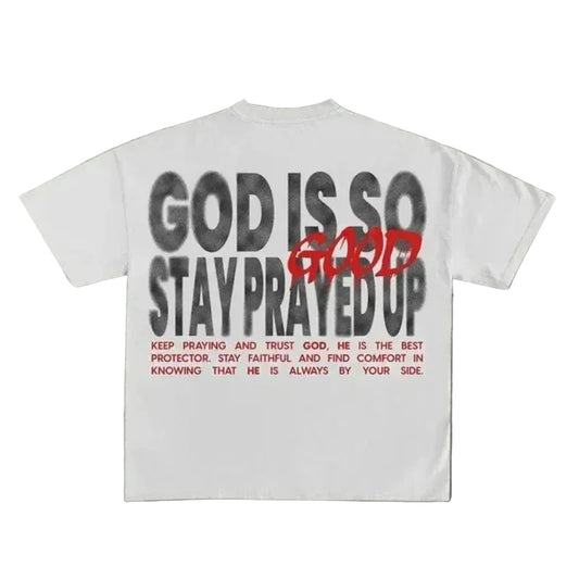 "STAY PRAYED UP" White T-Shirt